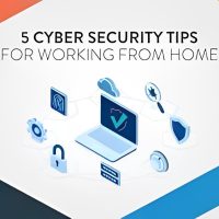 5 Cybersecurity Tips for remote workers